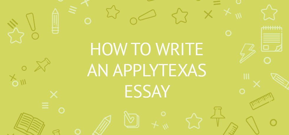 apply texas essay prompts word limit